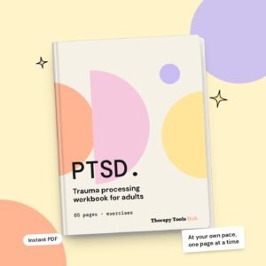 PTSD Workbook for Adults: Trauma Processing Exercises
