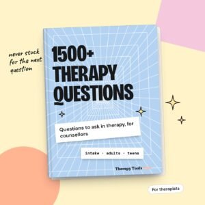 1500+ Therapy Questions for Counsellors and Therapists