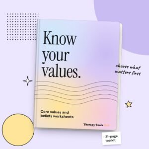 Core Values Worksheets: 31-Page Values and Beliefs Toolkit