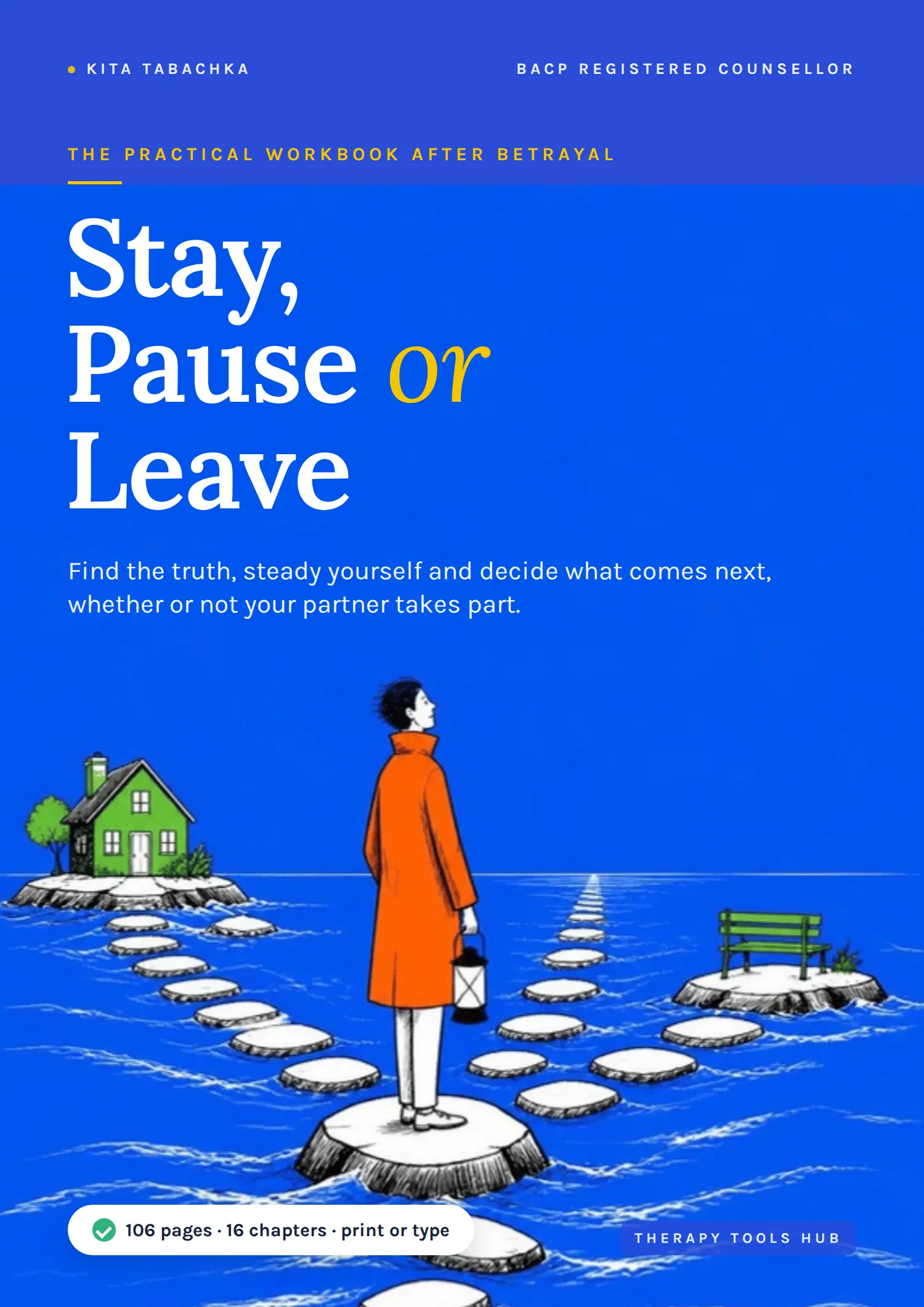 Stay, Pause or Leave: the practical workbook after betrayal, cover with a figure on a solid rock and three stepping-stone paths