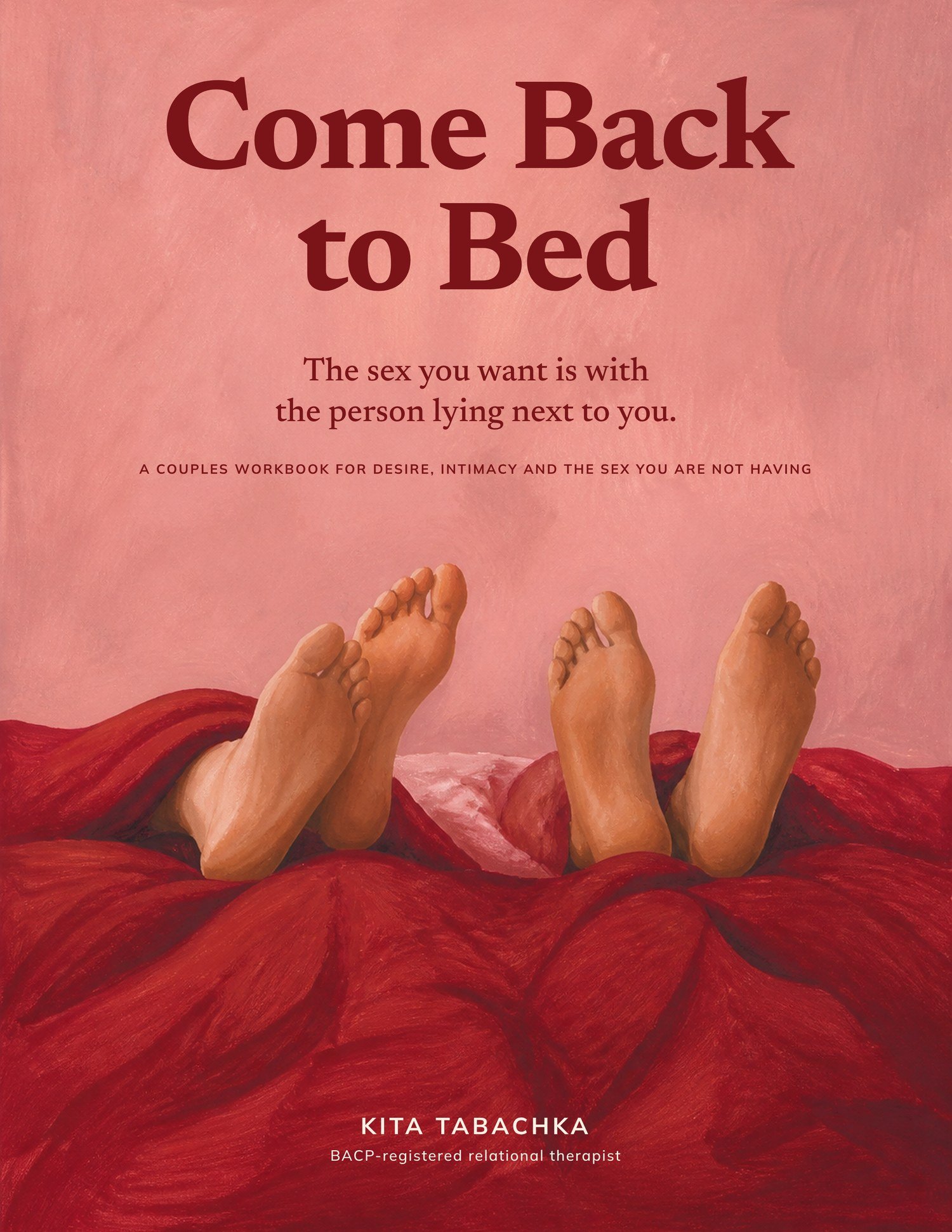 Come Back to Bed workbook cover: two pairs of feet under a red sheet