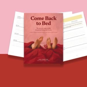 Come Back to Bed: The Couples Workbook for Desire and Intimacy
