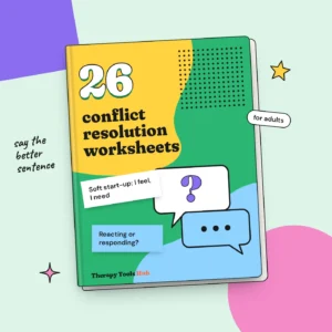 Conflict Resolution Worksheets for Adults: Work and Relationships